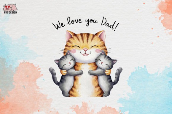 We Love You Dad! Clipart PNG Graphics